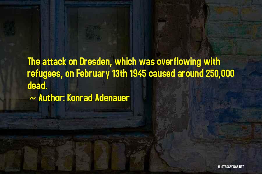Konrad Adenauer Quotes 500189