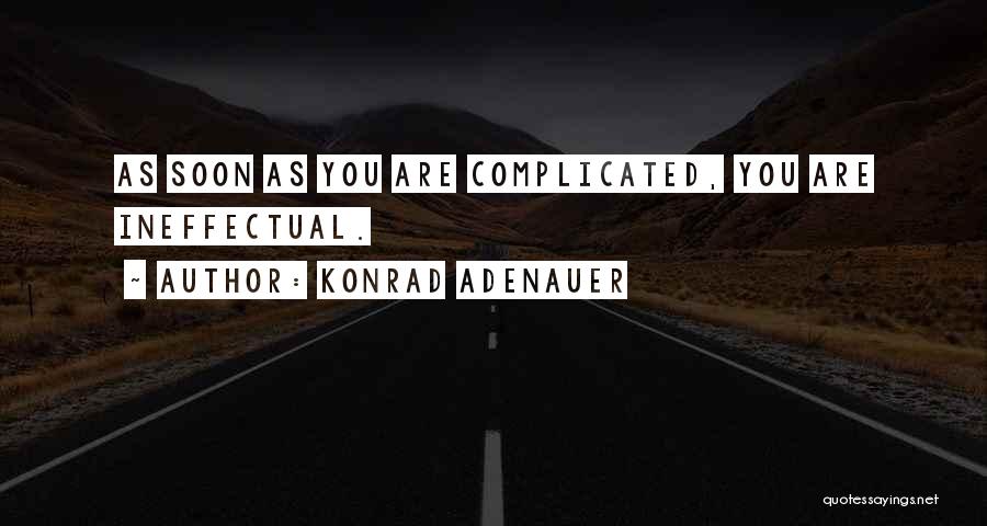 Konrad Adenauer Quotes 765350