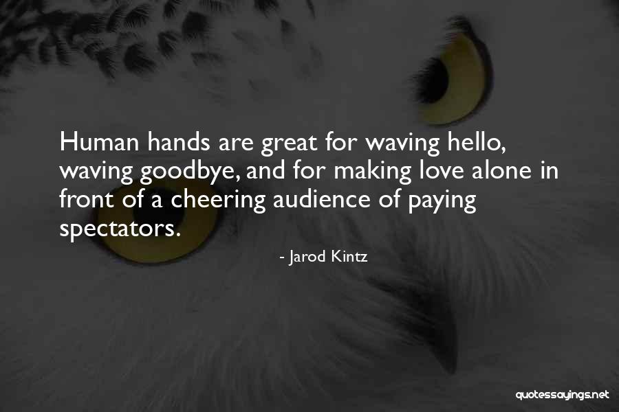 Konsistenz Quotes By Jarod Kintz Konsistenz Quotes By Jarod Kintz