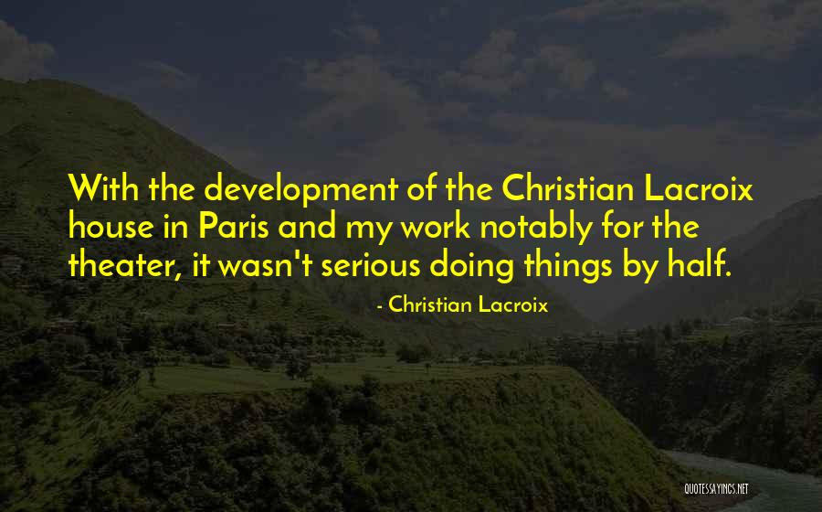 Konsolenkost Quotes By Christian Lacroix