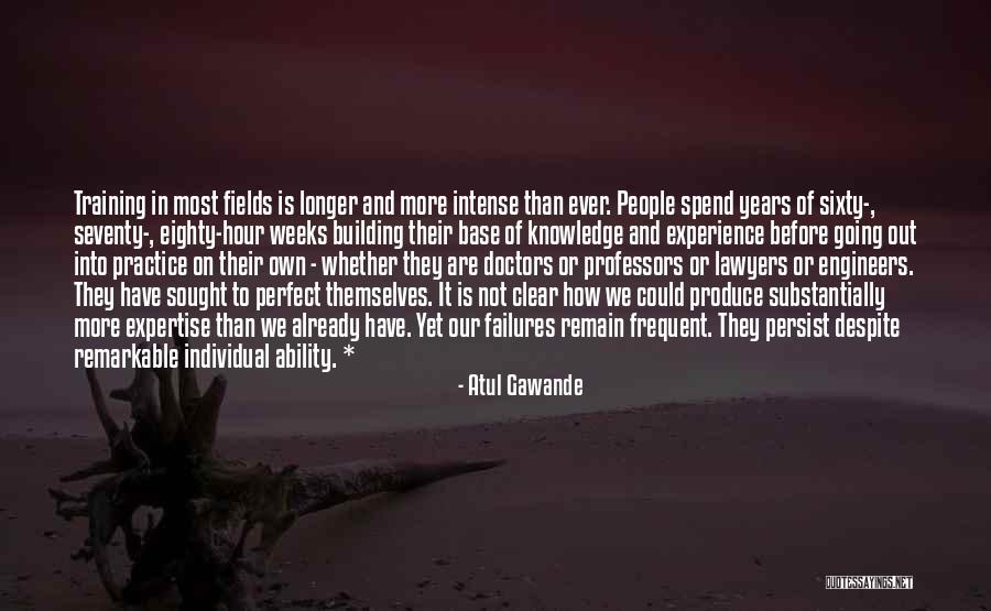 Konstadinos Plestis Quotes By Atul Gawande Konstadinos Plestis Quotes By Atul Gawande