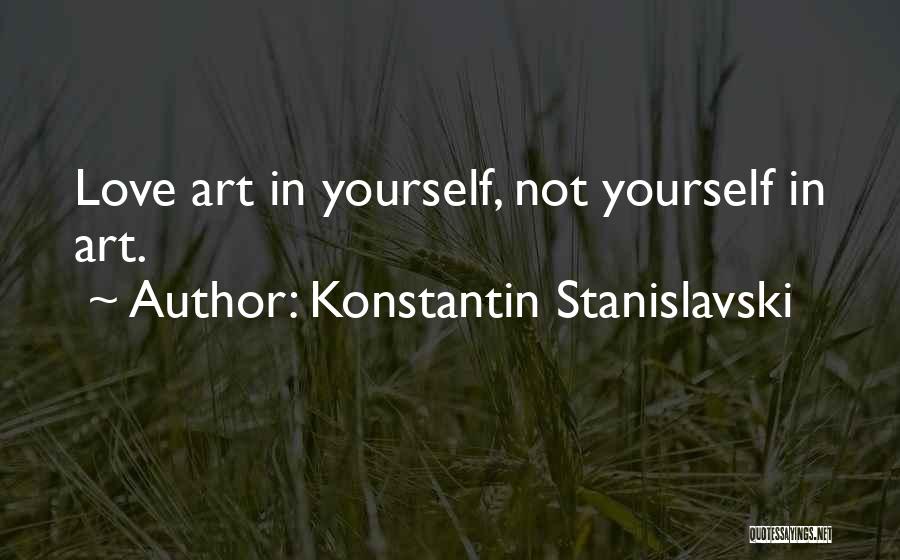 Konstantin Stanislavski Quotes 1748569