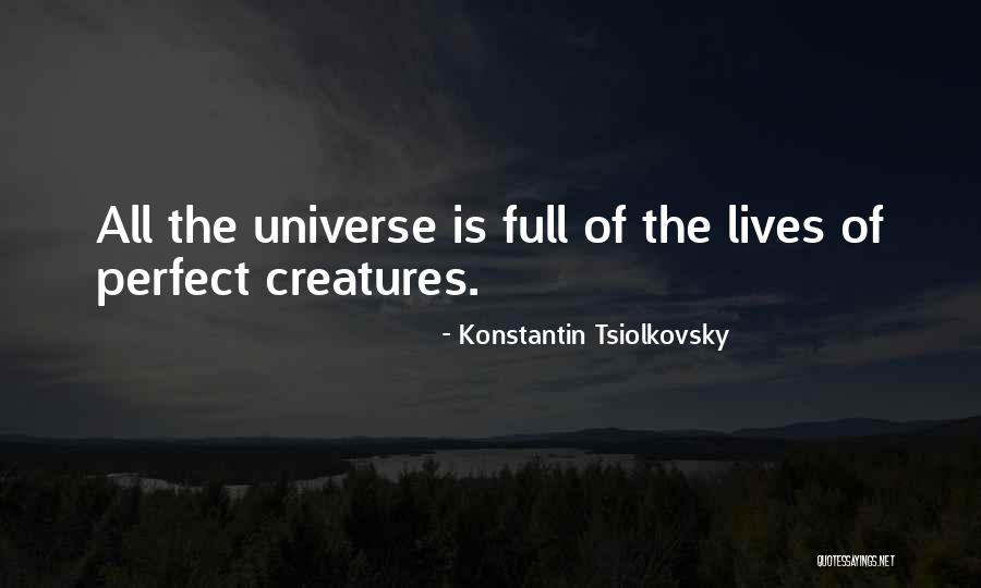 Konstantin Tsiolkovsky Quotes 1028669