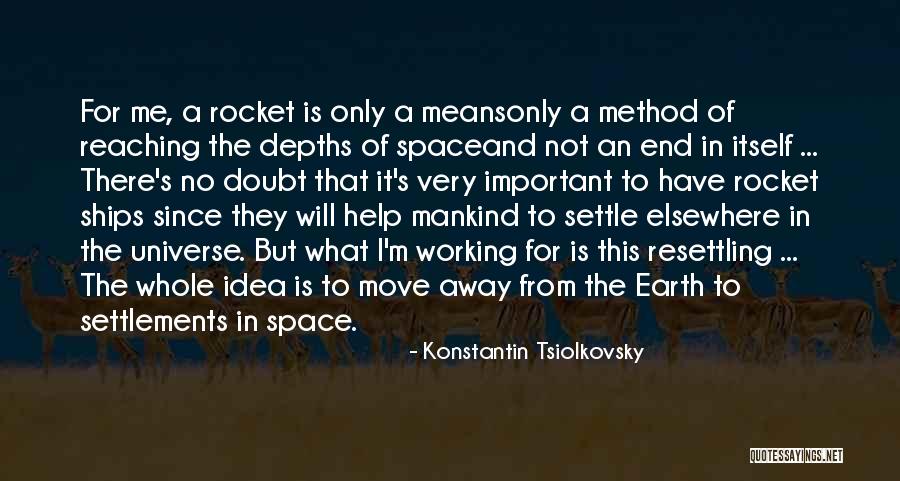 Konstantin Tsiolkovsky Quotes 1658785