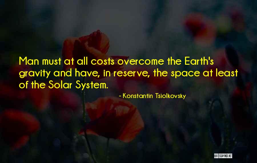 Konstantin Tsiolkovsky Quotes 1920644