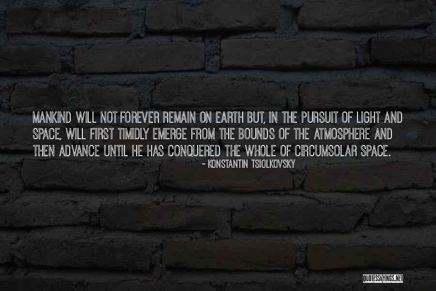 Konstantin Tsiolkovsky Quotes 977641 Konstantin Tsiolkovsky Quotes 977641