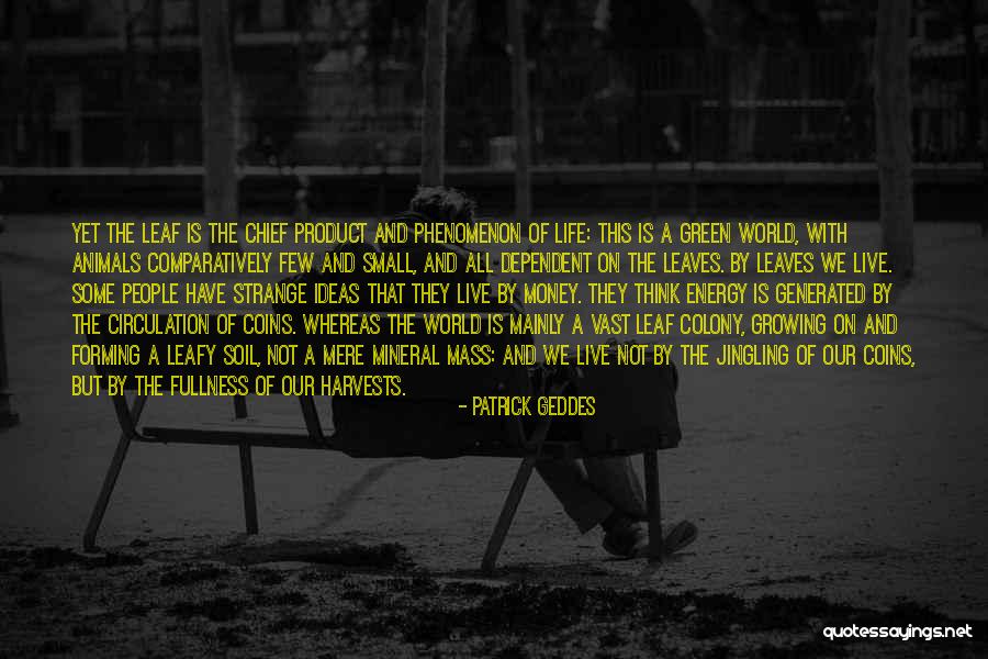 Konstantine Kyros Quotes By Patrick Geddes Konstantine Kyros Quotes By Patrick Geddes