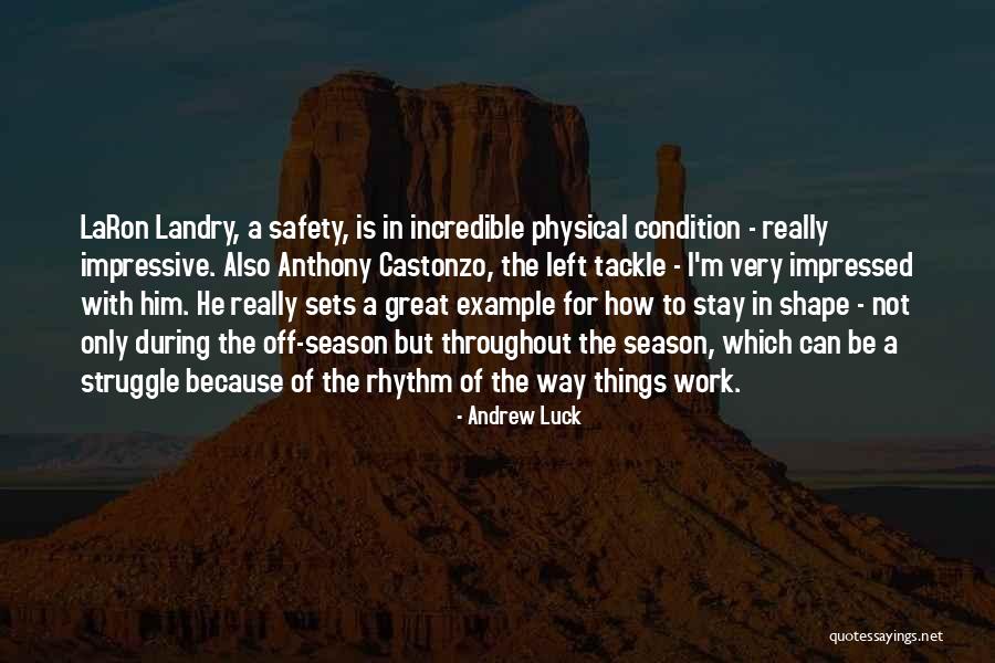 Konstantyn Travinsky Quotes By Andrew Luck Konstantyn Travinsky Quotes By Andrew Luck