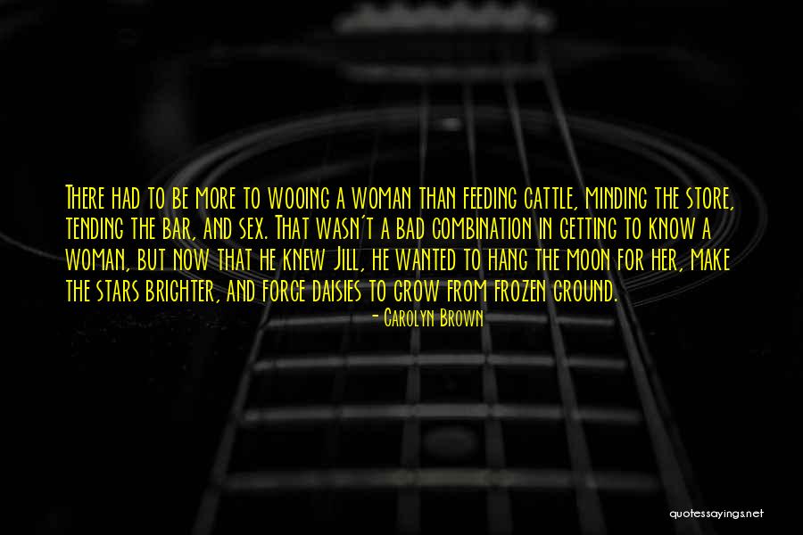 Konstanze Von Quotes By Carolyn Brown Konstanze Von Quotes By Carolyn Brown