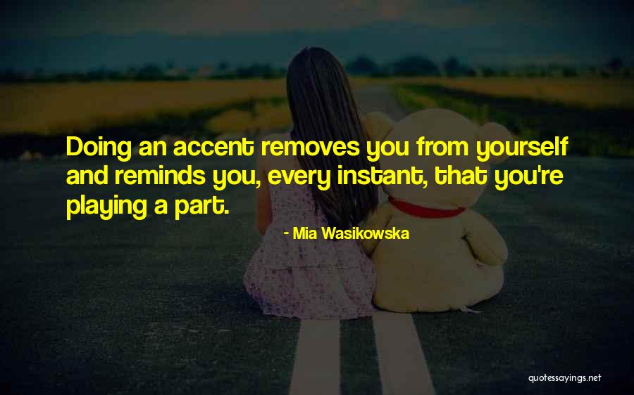 Konstruksi Rumah Quotes By Mia Wasikowska Konstruksi Rumah Quotes By Mia Wasikowska