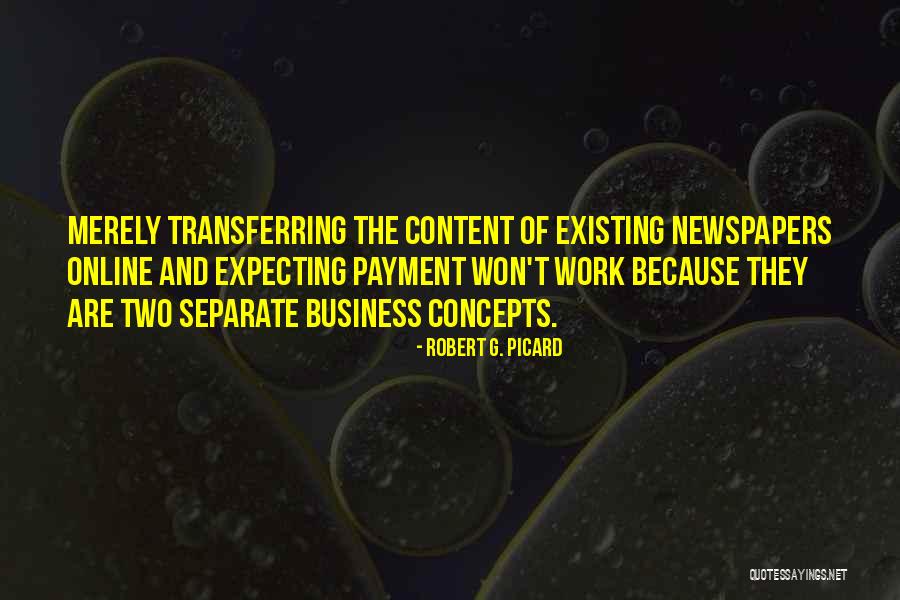 Konsul Quotes By Robert G. Picard Konsul Quotes By Robert G. Picard