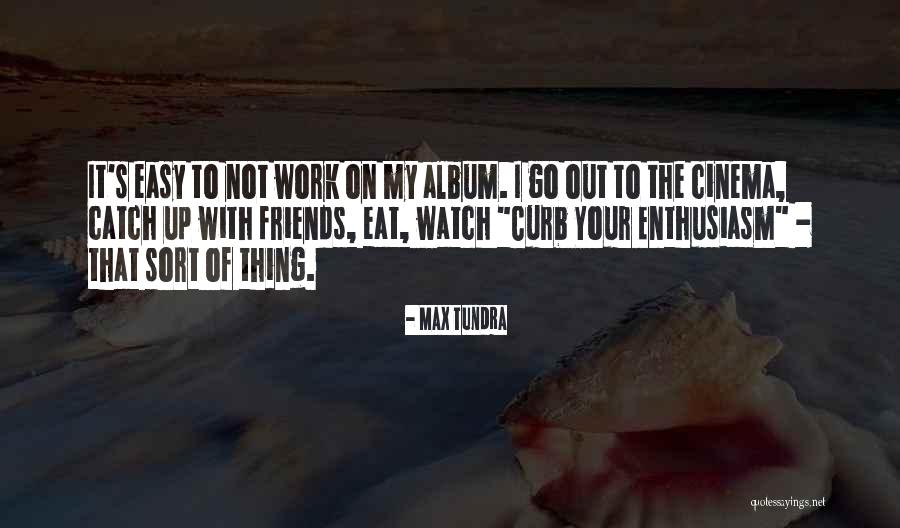 Konsult Quotes By Max Tundra Konsult Quotes By Max Tundra