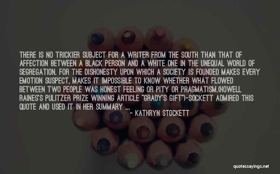 Kontexture Quotes By Kathryn Stockett Kontexture Quotes By Kathryn Stockett