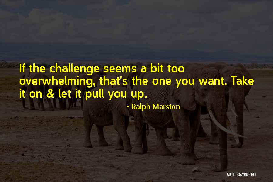 Kontexture Quotes By Ralph Marston Kontexture Quotes By Ralph Marston