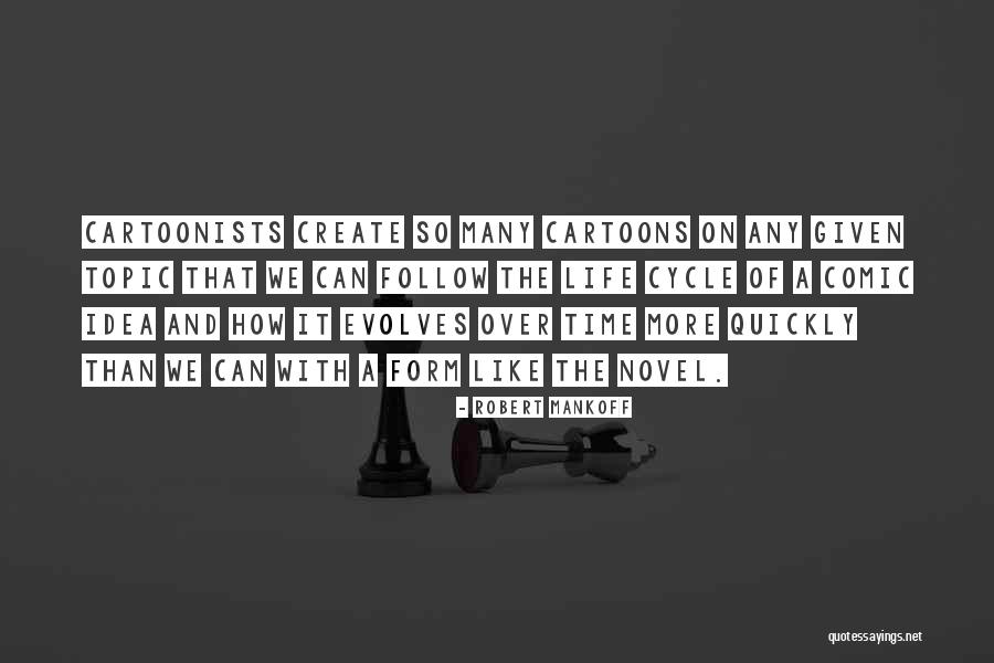 Kontinuum Aware Quotes By Robert Mankoff Kontinuum Aware Quotes By Robert Mankoff