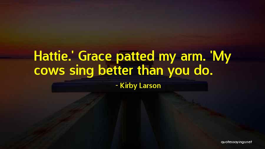 Kontogiannis And Associates Quotes By Kirby Larson Kontogiannis And Associates Quotes By Kirby Larson
