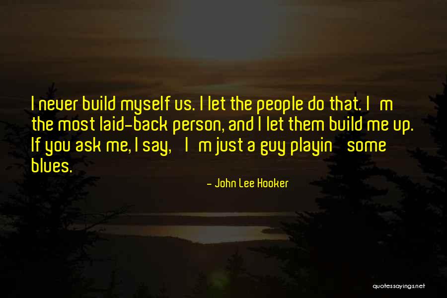 Kontra Tv Quotes By John Lee Hooker Kontra Tv Quotes By John Lee Hooker