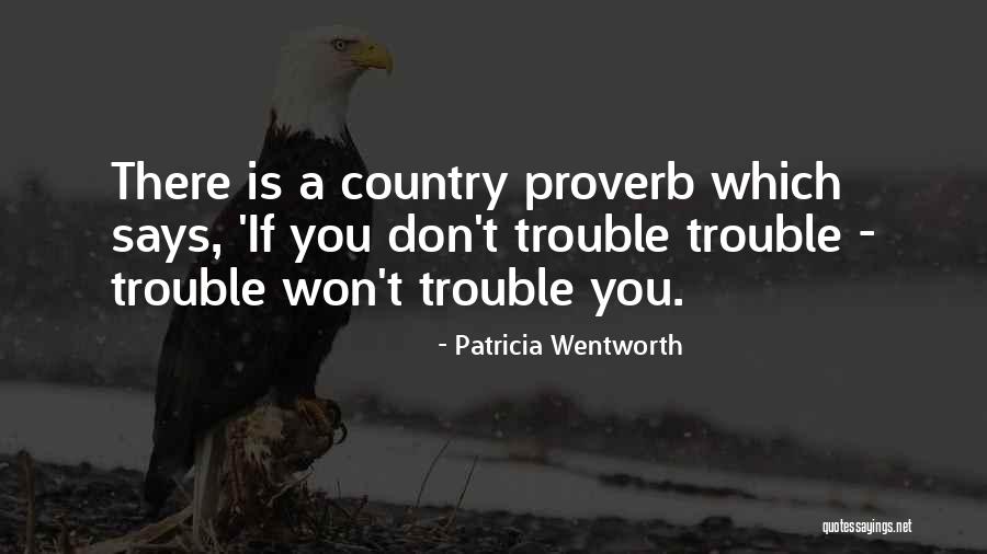 Kontribusi Pendapatan Quotes By Patricia Wentworth Kontribusi Pendapatan Quotes By Patricia Wentworth
