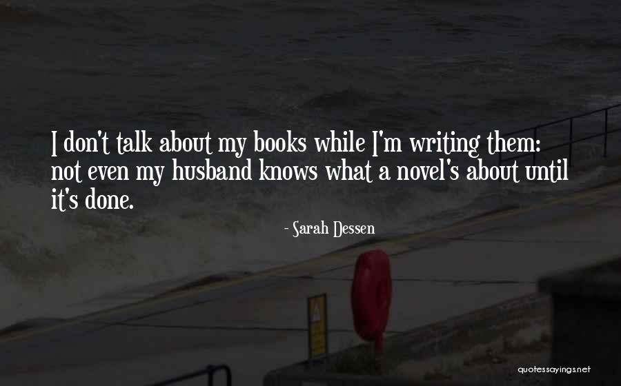 Kontrolna Jedinica Quotes By Sarah Dessen