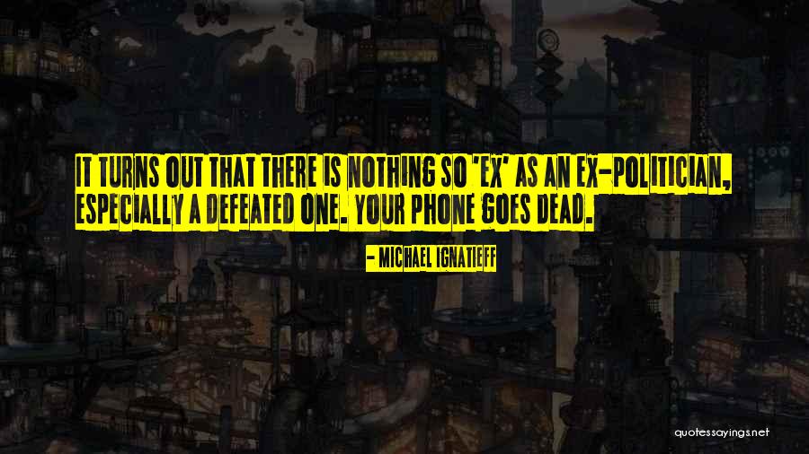 Konuk Et Lokantasi Quotes By Michael Ignatieff Konuk Et Lokantasi Quotes By Michael Ignatieff