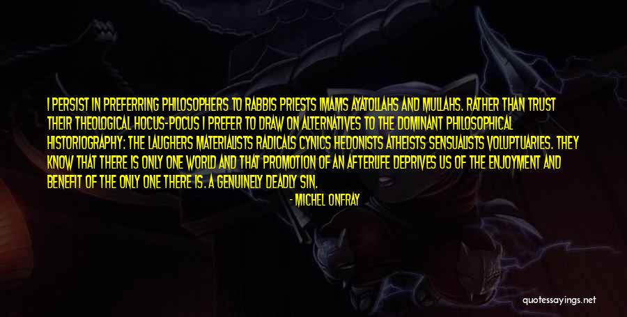 Konuphis Quotes By Michel Onfray Konuphis Quotes By Michel Onfray