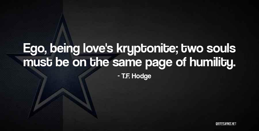 Konusun Quotes By T.F. Hodge Konusun Quotes By T.F. Hodge