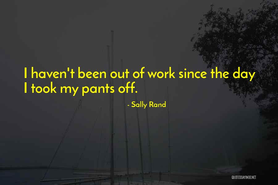 Konyali Ahmet Quotes By Sally Rand Konyali Ahmet Quotes By Sally Rand