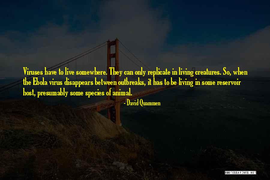 Kooheji Engineering Quotes By David Quammen Kooheji Engineering Quotes By David Quammen
