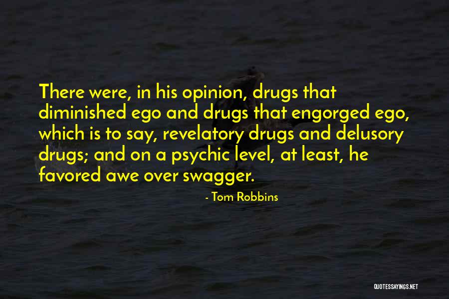 Kooijman Makelaardij Quotes By Tom Robbins Kooijman Makelaardij Quotes By Tom Robbins