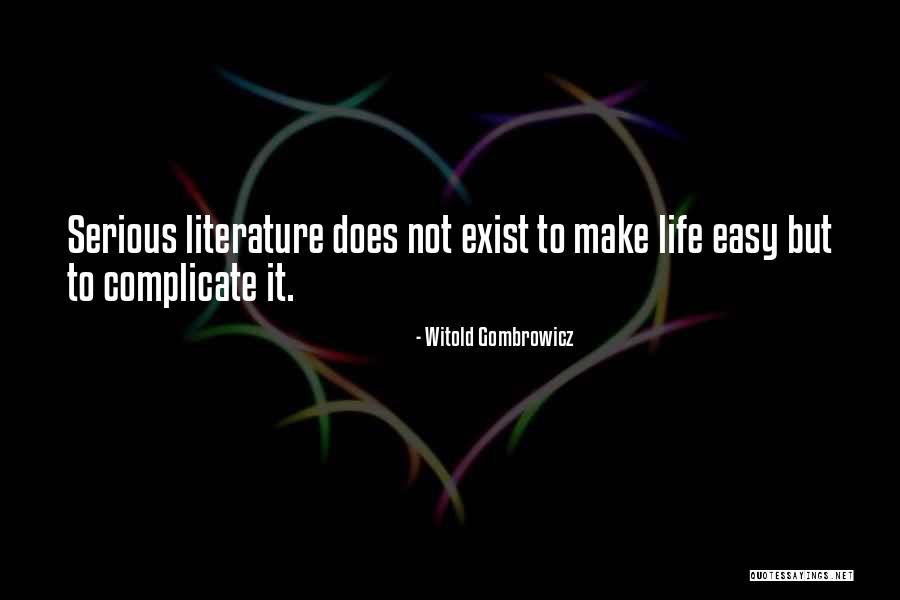Kooijman Makelaardij Quotes By Witold Gombrowicz Kooijman Makelaardij Quotes By Witold Gombrowicz