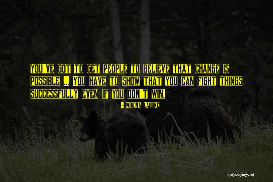 Kooijman Wooden Quotes By Winona LaDuke Kooijman Wooden Quotes By Winona LaDuke