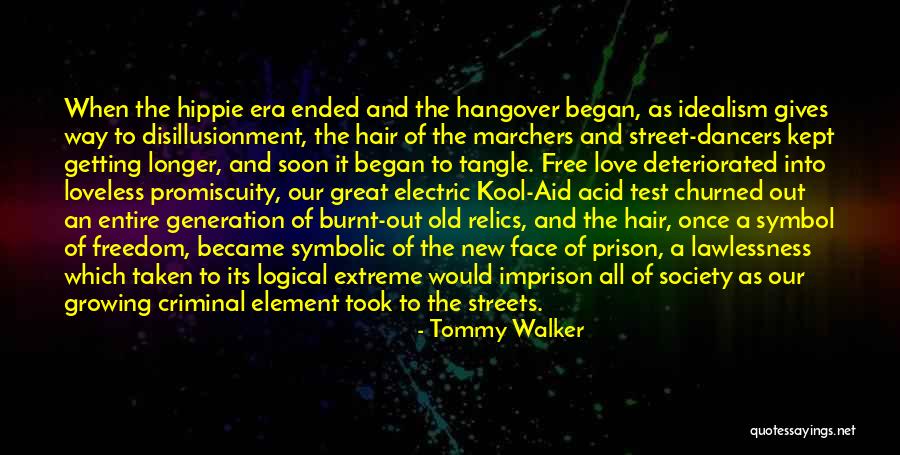 Kool Aid Quotes By Tommy Walker