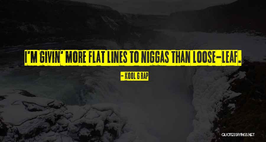Kool G Rap Quotes 139267 Kool G Rap Quotes 139267