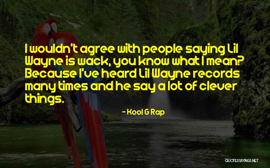 Kool G Rap Quotes 1941441