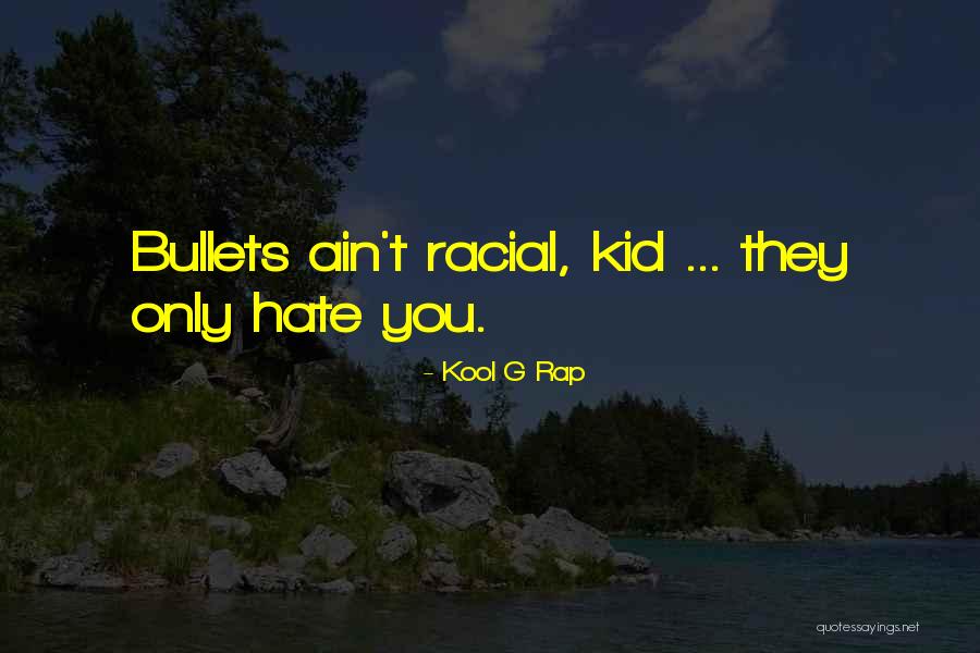 Kool G Rap Quotes 735579 Kool G Rap Quotes 735579