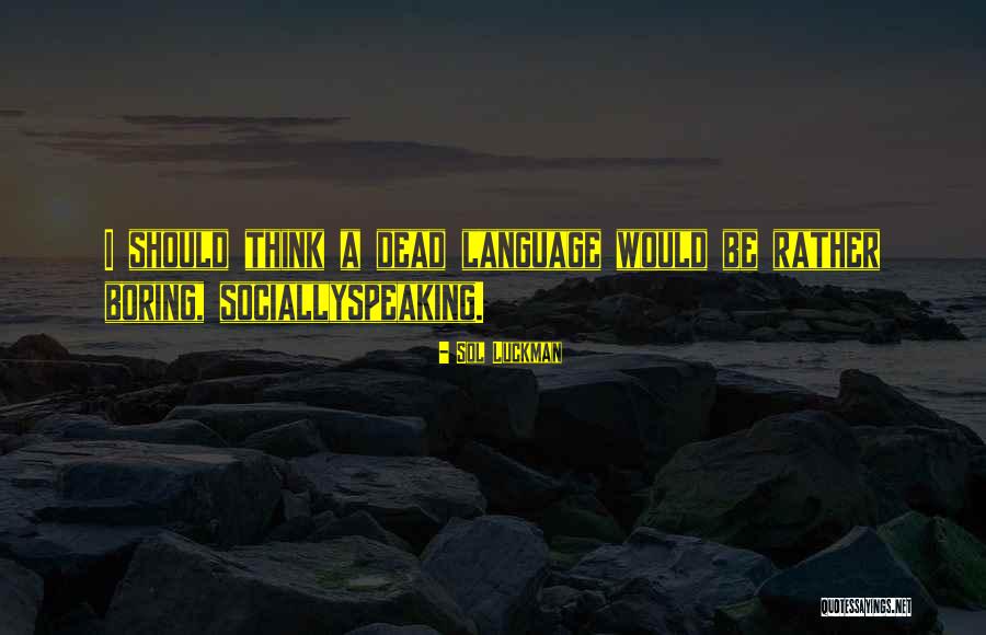 Kool Haus Quotes By Sol Luckman Kool Haus Quotes By Sol Luckman