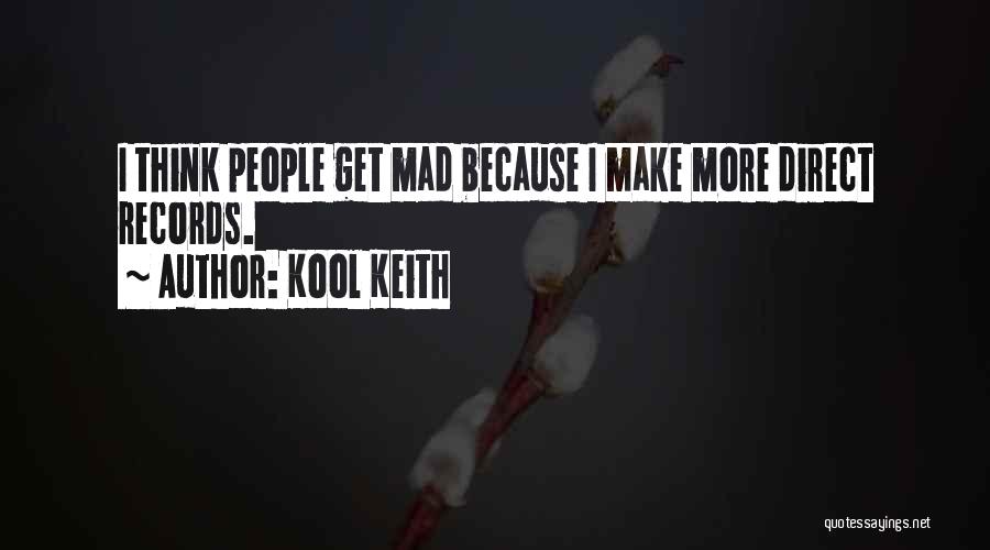 Kool Keith Quotes 2203747