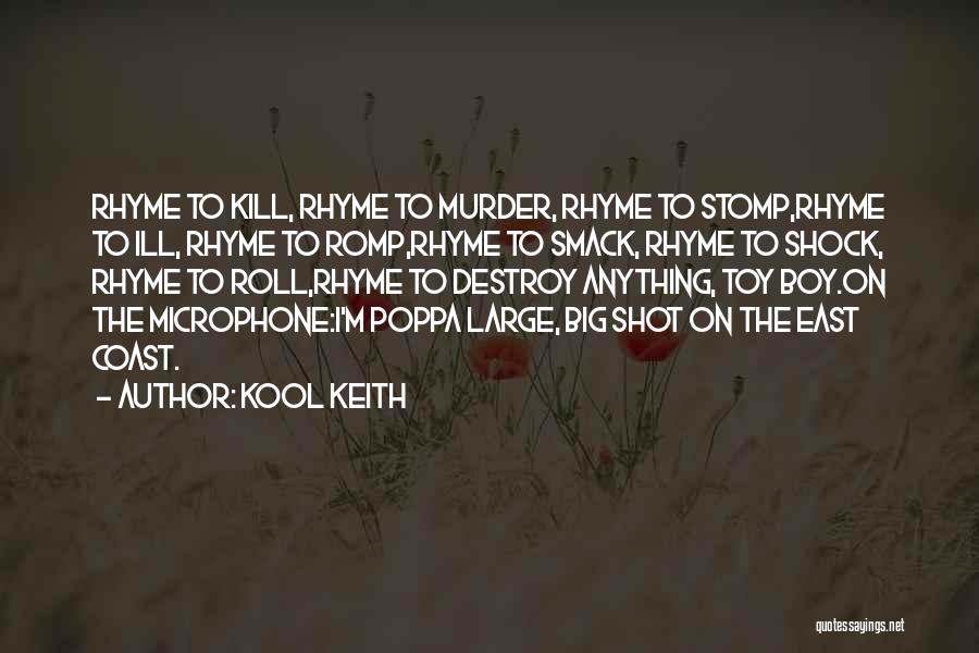 Kool Keith Quotes 2235983