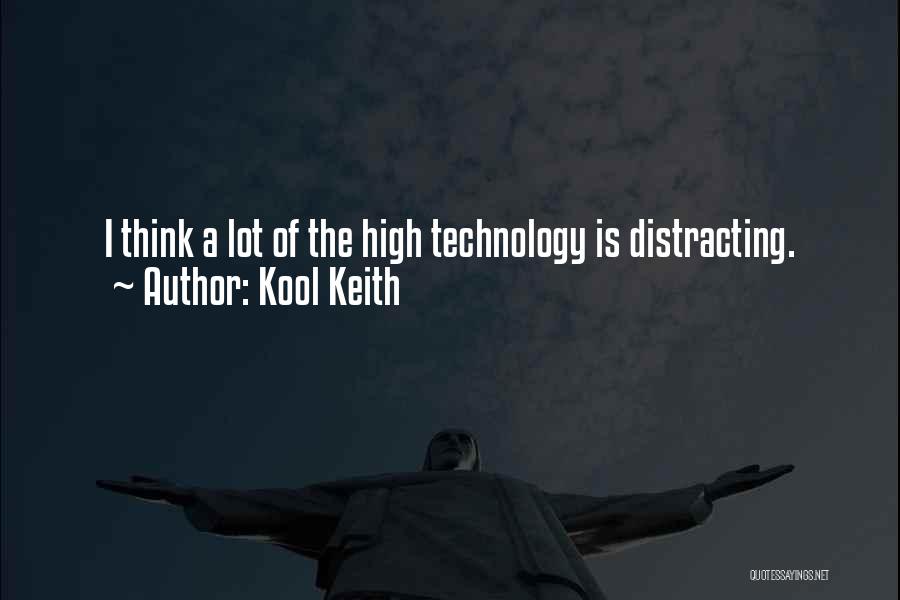 Kool Keith Quotes 392309