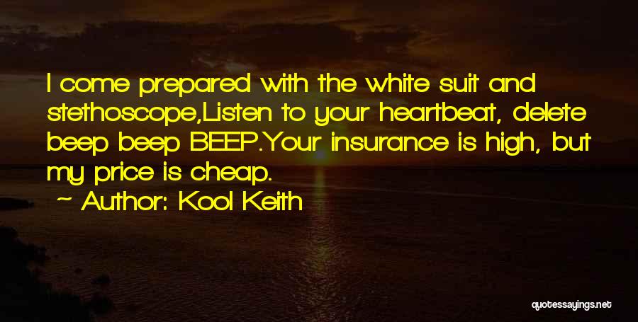 Kool Keith Quotes 823186