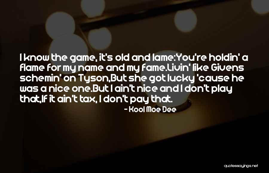 Kool Moe Dee Quotes 424872