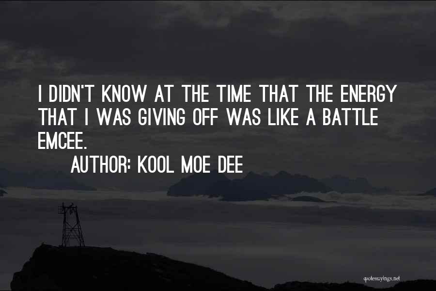 Kool Moe Dee Quotes 474210