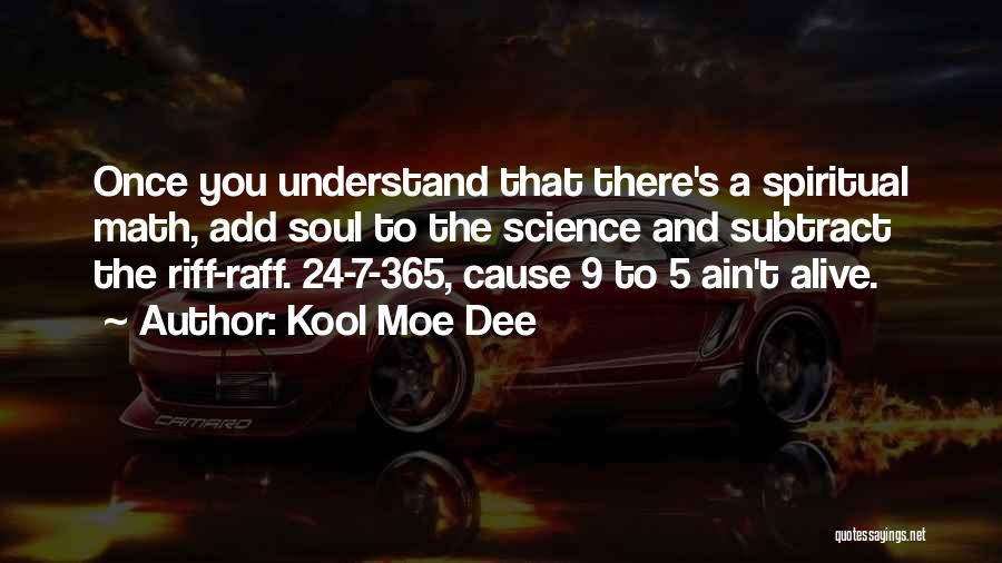 Kool Moe Dee Quotes 561724