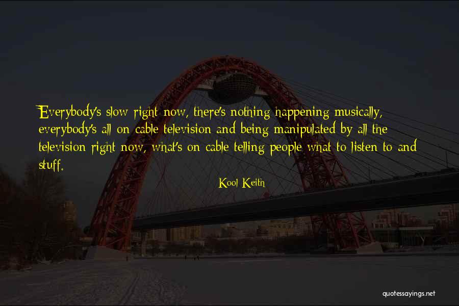 Kool Quotes By Kool Keith Kool Quotes By Kool Keith