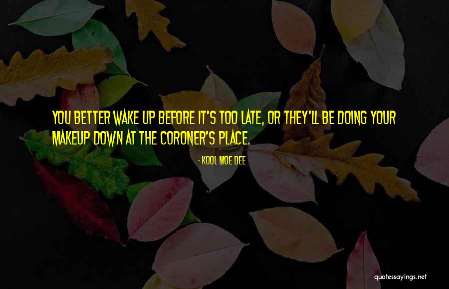 Kool Quotes By Kool Moe Dee Kool Quotes By Kool Moe Dee
