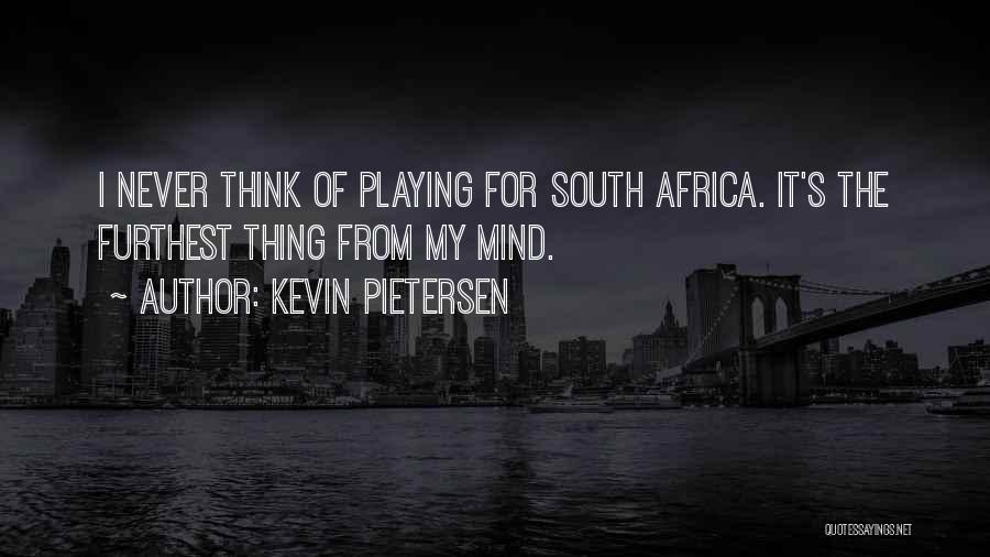 Koolhaas Hat Quotes By Kevin Pietersen