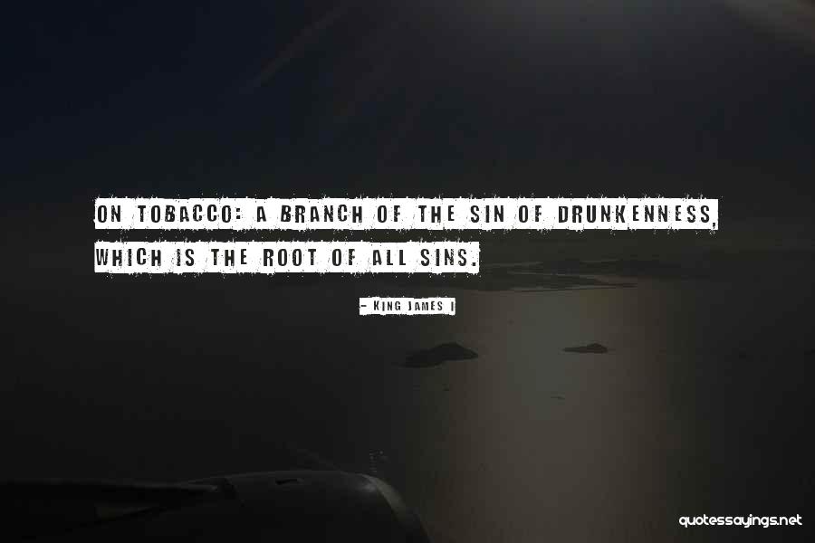 Koolhaas Ice Quotes By King James I Koolhaas Ice Quotes By King James I