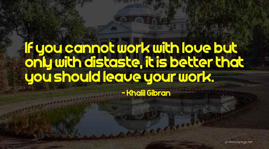 Koolhoven Bakery Quotes By Khalil Gibran Koolhoven Bakery Quotes By Khalil Gibran