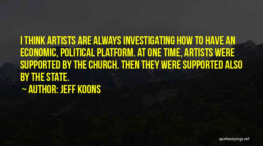 Koons Quotes By Jeff Koons