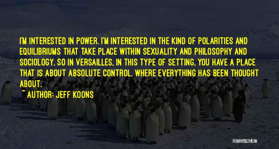 Koons Quotes By Jeff Koons